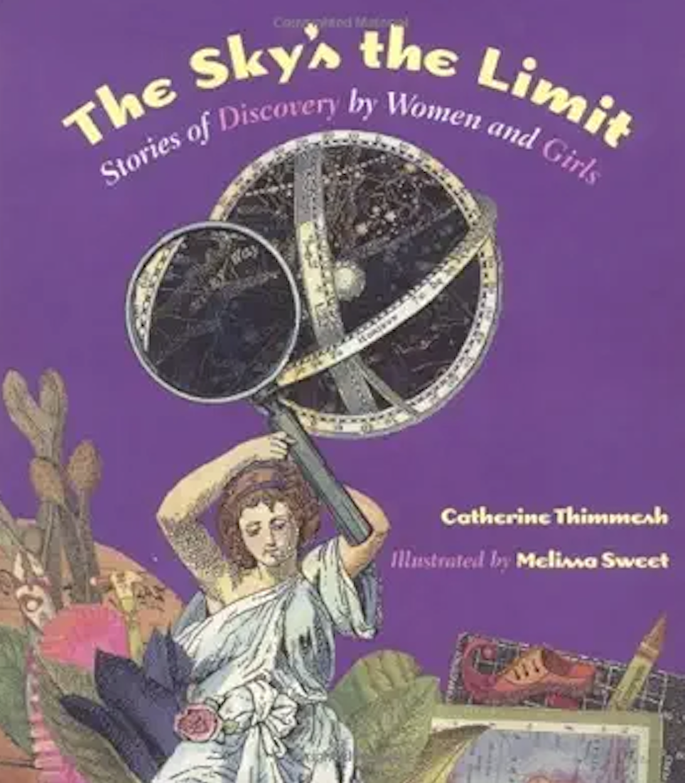  The sky's the limit : stories of discovery by women and girls