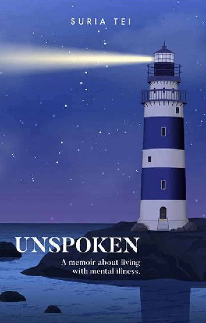 UNSPOKEN : A memoir about living with mental illness