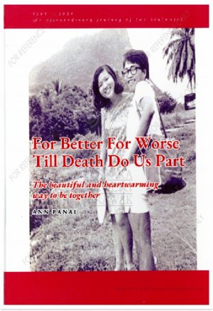 For Better For Worse Till Death Do Us Part : An Extraordinary Journey Of Two Soulmates Book Cover