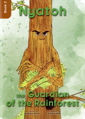 Nyatoh the Guardian of the Rainforest. Book 2 Book Cover